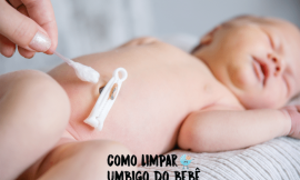 Como limpar o umbigo do bebê