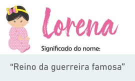 Significado do nome Lorena e outras curiosidades