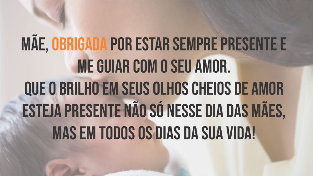 dia das mães mensagem de amor