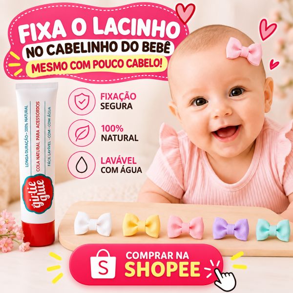 Cola Girlie Glue para ajudar a fixar lacinhos em bebês carequinhas ou com pouco cabelo